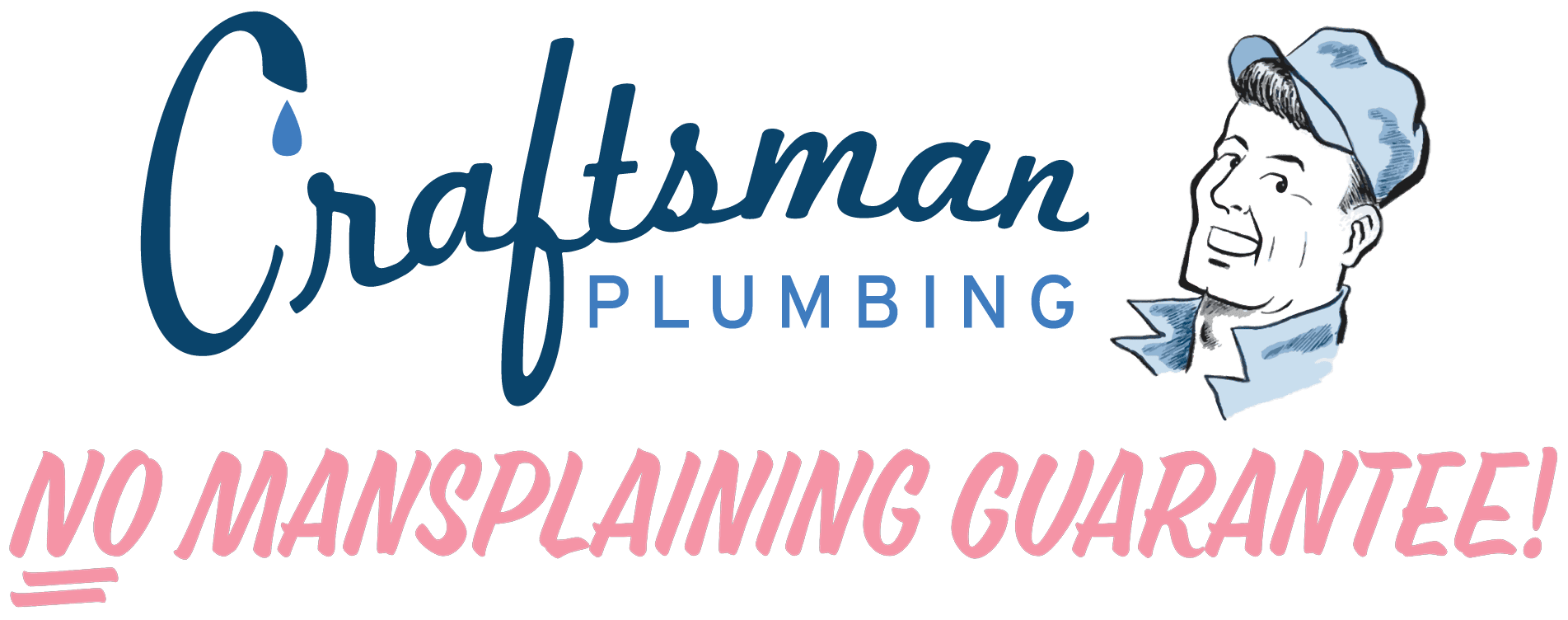 craftsman plumbing no mansplaining guarantee logo craftsman plumbing no mansplaining guarantee logo